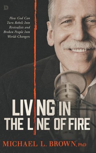 Cover image for Living in the Line of Fire
