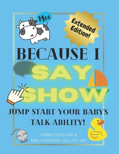 Cover image for Because I Say Show