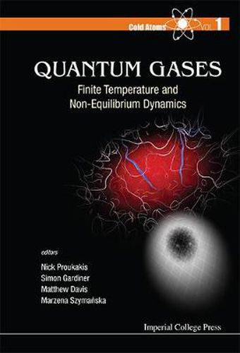 Cover image for Quantum Gases: Finite Temperature And Non-equilibrium Dynamics