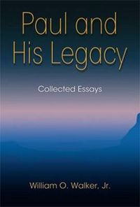 Cover image for Paul and His Legacy: Collected Essays