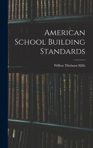 Cover image for American School Building Standards