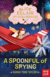 Cover image for Alice Eclair, Spy Extraordinaire! A Spoonful of Spying