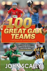 Cover image for 100 Great GAA Teams