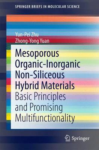 Mesoporous Organic-Inorganic Non-Siliceous Hybrid Materials: Basic Principles and Promising Multifunctionality