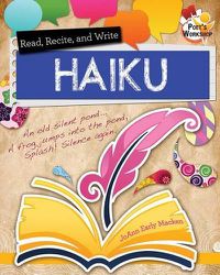 Cover image for Read, Recite, and Write Haiku