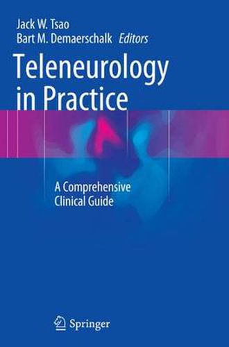 Cover image for Teleneurology in Practice: A Comprehensive Clinical Guide