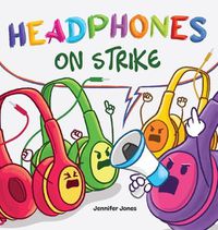 Cover image for Headphones On Strike