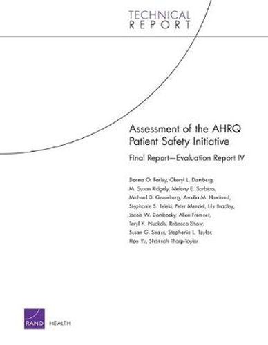 Assessment of the National Patient Safety Initiative: Focus on Implementation and Dissemination - Final Report - Evaluation Report IV