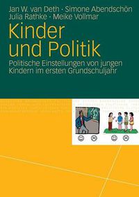 Cover image for Kinder und Politik: Politische Einstellungen von jungen Kindern im ersten Grundschuljahr