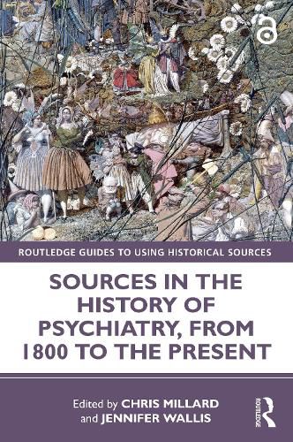 Cover image for Sources in the History of Psychiatry, from 1800 to the Present