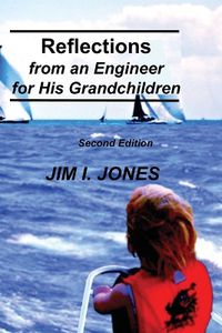 Cover image for Reflections from an Engineer for His Grandchildren