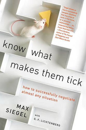 Cover image for Know What Makes Them Tick: How to Successfully Negotiate Almost Any Situation