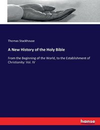 Cover image for A New History of the Holy Bible