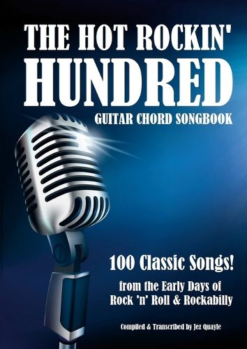 Cover image for The Hot Rockin' Hundred - Guitar Chord Songbook - Paperback Edition