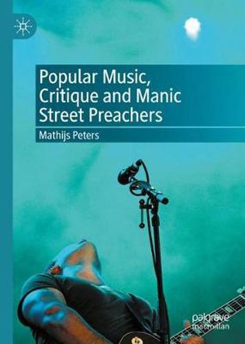 Cover image for Popular Music, Critique and Manic Street Preachers