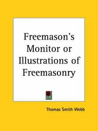 Cover image for Freemason's Monitor or Illustrations of Freemasonry (1818)