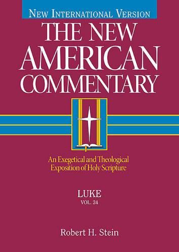 Cover image for Luke: An Exegetical and Theological Exposition of Holy Scripture