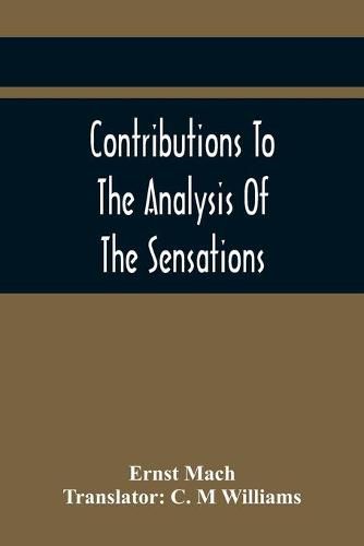 Cover image for Contributions To The Analysis Of The Sensations