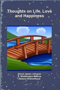 Cover image for Thoughts on Life, Love and Happiness