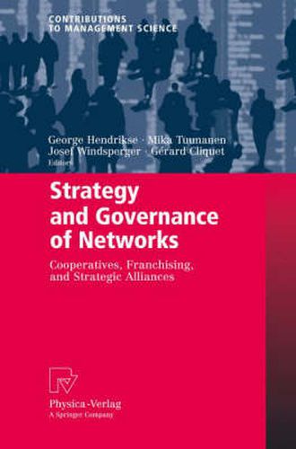 Cover image for Strategy and Governance of Networks: Cooperatives, Franchising, and Strategic Alliances