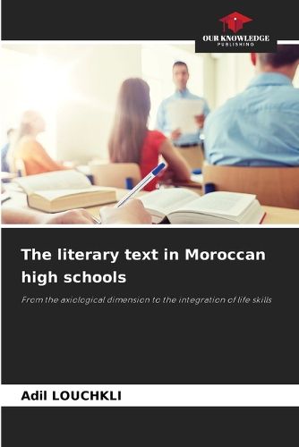 Cover image for The literary text in Moroccan high schools