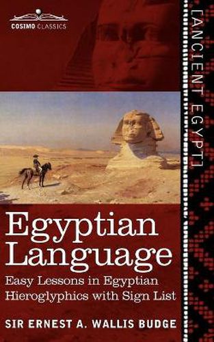 Cover image for Egyptian Language: Easy Lessons in Egyptian Hieroglyphics with Sign List