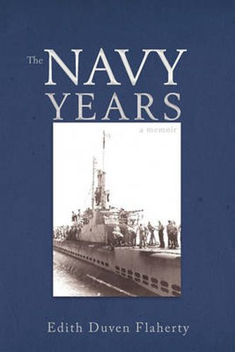 Cover image for THE Navy Years: A Memoir