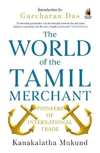 Cover image for The World of the Tamil Merchant: Pioneers Of International Trade