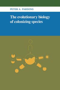 Cover image for The Evolutionary Biology of Colonizing Species