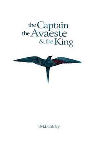 Cover image for The Captain, the Avaeste and the King