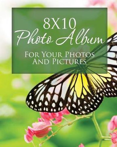 Cover image for 8x10 Photo Album for Your Photos and Pictures