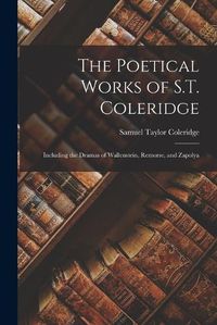 Cover image for The Poetical Works of S.T. Coleridge