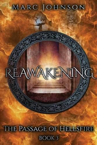 Cover image for Reawakening (The Passage of Hellsfire, Book 3)