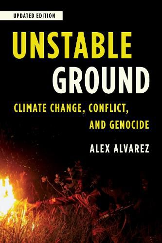 Cover image for Unstable Ground: Climate Change, Conflict, and Genocide