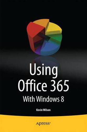 Cover image for Using Office 365: With Windows 8