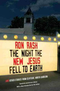 Cover image for The Night the New Jesus Fell to Earth: And Other Stories from Cliffside, North Carolina