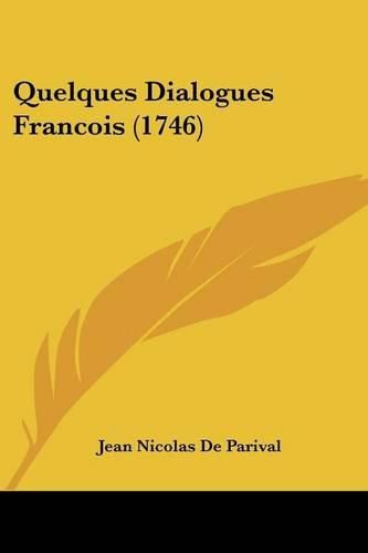 Quelques Dialogues Francois (1746)