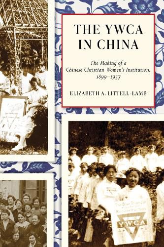 Cover image for The YWCA in China