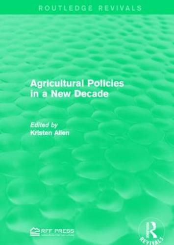 Cover image for Agricultural Policies in a New Decade