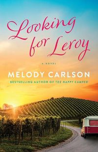 Cover image for Looking for Leroy: A Novel