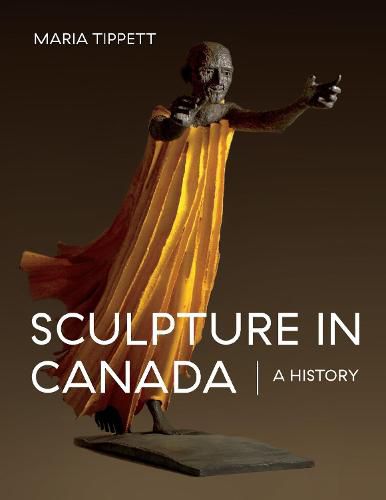 Cover image for Sculpture in Canada: A History