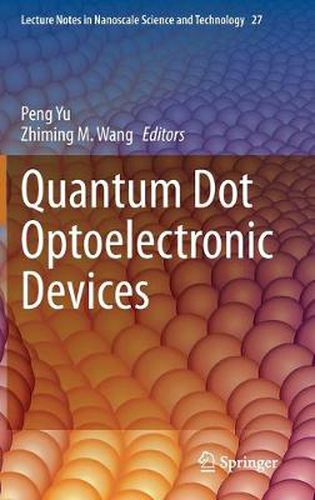 Cover image for Quantum Dot Optoelectronic Devices