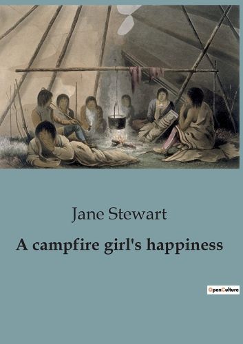 Cover image for A campfire girl's happiness