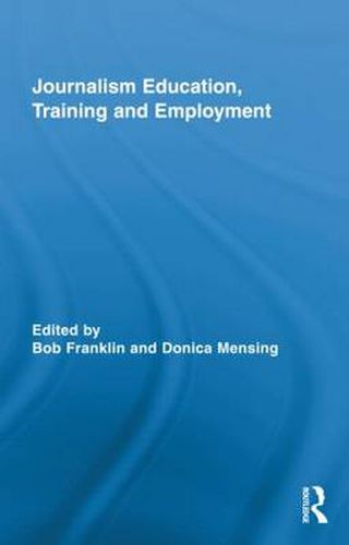 Cover image for Journalism Education, Training and Employment