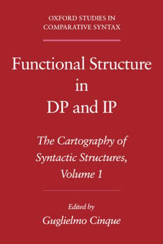 Cover image for Functional Structure in DP and IP: The Cartography of Syntactic Structures Volume 1