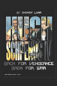 Cover image for Hugh Schpenus IV: Back for Vengeance Back for War