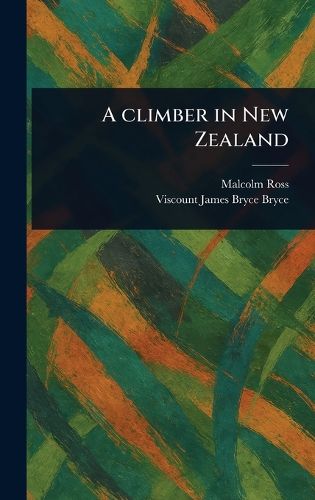 Cover image for A Climber in New Zealand