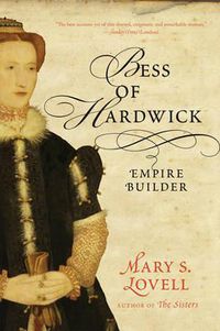 Cover image for Bess of Hardwick: Empire Builder