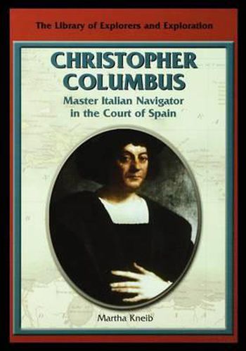 Cover image for Christopher Columbus: Master Italian Navigator in the Court of Spain