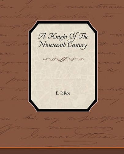 Cover image for A Knight of the Nineteenth Century